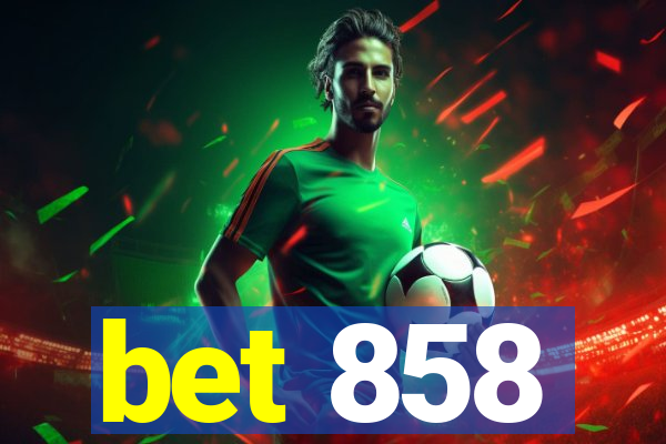 bet 858